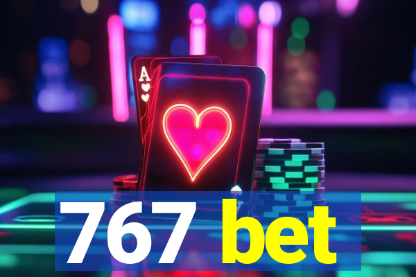 767 bet